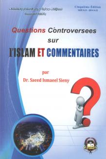 Questions Controversees sur l'Islam Et Commentaires